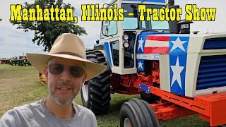 Antique Steam & Tractor Show 2024 - Manhattan Illinois - SHORT VERSION - Illinois Tractor Show