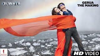 Making of Gerua | Kajol, Shah Rukh Khan | Dilwale | A Rohit Shetty Film