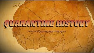 Quarantine History with the Traveler Broads Preview