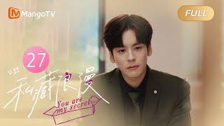 [ENG SUB] You Are My Secret EP27 Our Secret Office Romance Gets Exposed in Front of Everyone