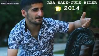 Rza Sade ft Eli Huseynov Gule biler 2014