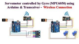 Servomotor controlled by Gyro (MPU6050) using Arduino & Transceiver - Wireless Connection