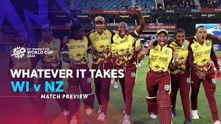 West Indies v New Zealand | Whatever It Takes SF Preview | WT20WC 2024