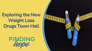 Revolution or Risk? Exploring the New Weight Loss Drugs Town Hall