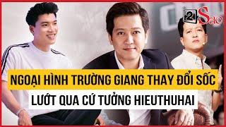 Ngoại hình Trường Giang thay đổi quá sốc, lướt nhanh cứ tưởng HIEUTHUHAI | 2Sao