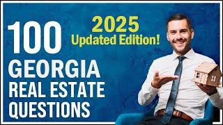 Georgia Real Estate Exam 2025 (100 Questions with Explained Answers - Updated Edition)