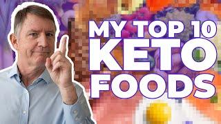 Dr. Westman's TOP 10 KETO FOODS!