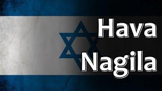 Jewish Folk Song - Hava Nagila