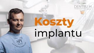 Jaki jest koszt implantu zębowego?