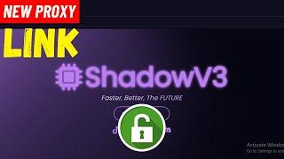 New ShadowV3 Proxy Link | Unblocked Websites for School Chromebook 2025