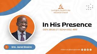 In His Presence – Eld. Jared Bosire | Lavington SDA Friday Vespers