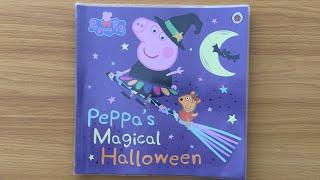 Peppa’s Magical Halloween  Read Aloud Peppa Pig Storybook for Children and Toddlers