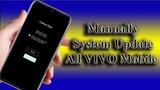 How to Manually Install System update all vivo mobile - Tips & Tricks