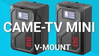 Available Now! New and improved CAME-TV Mini99C and Mini50C V Mount Batteries