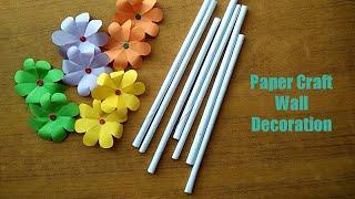 Easy Paper Craft ll Paper Flowers Wall Decoration Idea ll ES art & craft ll