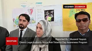 District Legal Services in collaboration with Health, Education held 'Anti-Tobacco Day” in Shopian