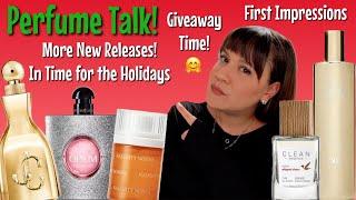 Perfume Talk | GIVEAWAY CLOSED | Let's chat about New Fragrance Releases & some First Impressions