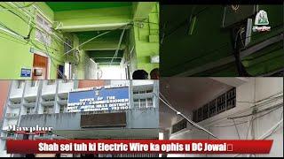 Shah sei tuh ki Electric Wire ka ophis u DC Jowai