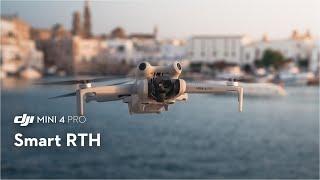 DJI Mini 4 Pro｜Smart RTH