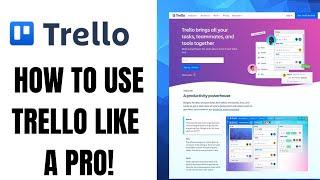 How to Use Trello for Project Management (Full Guide)