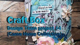 Craft Box Design Team Project #4  using Stunning Come Home Collection