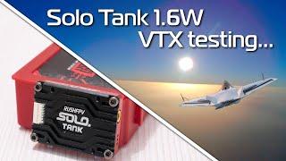 RushFPV Solo Tank 1600mW Vtx - review, range testing and comparisons