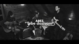 Abez - Tebe dozivam [Live Session]