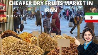 CHEAPEST DRYFRUIT MARKET IN IRAN 