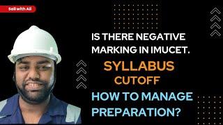 Is there negative marking in IMUCET || Syllabus || Cutoff || How to manage preparation? || IMUmate