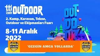 KARAVAN ve KAMPÇILAR Dikkat... KAMP, KARAVAN, TEKNE ve EKİPMANLARI FUARI, İZMİR