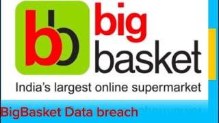 Bigbasket Data Breach :(