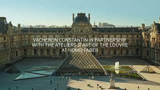 Vacheron Constantin and the Louvre at Homo Faber 2024