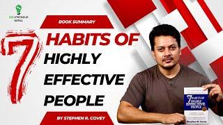 7 HABITS OF HIGHLY EFFECTIVE PEOPLE Book Summary नेपाली मा | How to be Successful in life |