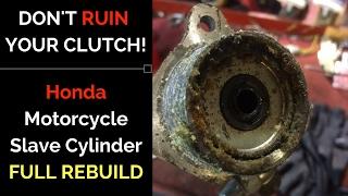 Motorcycle Cluch Slave Cylinder: FULL REPAIR