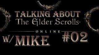 The Elder Scrolls Online: Matt Firor, DAoC and PvP [Discussion #002]