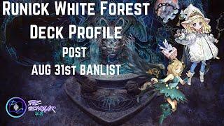 Runick White Woods/White Forest Yugioh Deck Profile Post August 31st Banlist