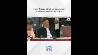 Harry Roque cited for contempt, to be detained for 24 hours | GMA Integrated News