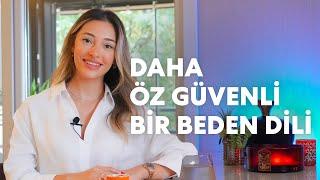 Daha Öz Güvenli Bir Beden Dili