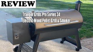 Traeger Grills Pro Series 34 Electric Wood Pellet Grill & Smoker - Review 2022