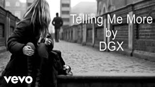 DGX - Telling Me More