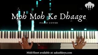 Moh Moh Ke Dhaage | Piano Cover | Papon | Aakash Desai