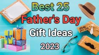 25 Best Father's Day Gift Ideas in 2023 | Usesful and Amazing Gifts | Father's day gift Ideas