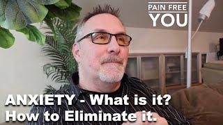 Anxiety - What is it and how to eliminate it?