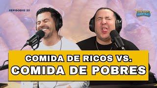 La PEOR COMBINACIÓN de ALIMENTOS | ¿La comida de RICOS ES MEJOR? | #hablandomiercoles Episodio 20