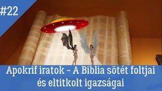 Apokrif iratok - A Biblia sötét foltjai és titkai