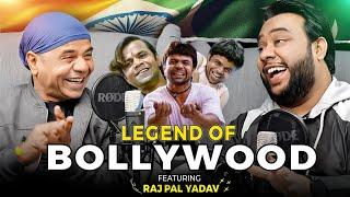 NADIR ALI PODCAST FEATURING RAJPAL YADAV!!