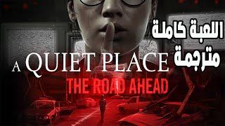 A Quiet Place The Road Ahead Full Game