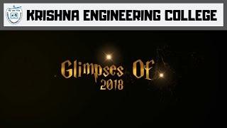 GLIMPSES OF 2018 || KRISHNA ENGINEERING COLLEGE ||