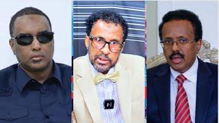 Xog Culus: Farmaajo iyo Fahad Yaasiin maxaa keenay kalatooga,