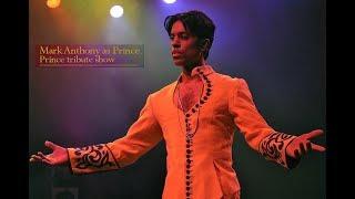 Prince Tribute Show, Mark Anthony as Prince, prince impersonator